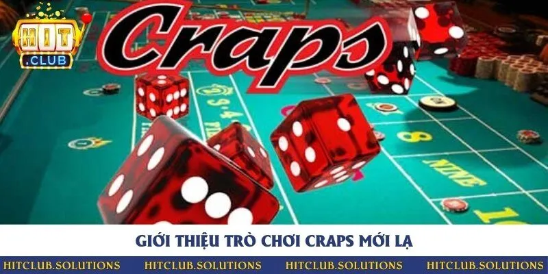 Bài Craps nổi tiếng với nhiều hộp cược vô cùng độc đáo